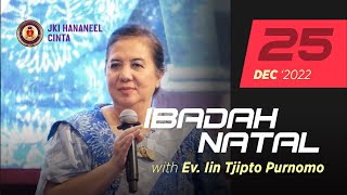 Ibadah Spesial Natal 2  - Ev. Iin Tjipto Purnomo