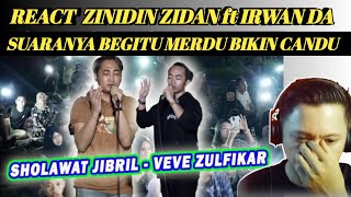 REACT Viral ZINIDIN ZIDAN Ft IRWAN DA SHOLAWAT JIBRIL Sumber Dakwah Official#zinidinzidan#reaction