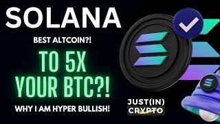 5X Multiply Your BTC and ETH with Solana SOL - Best Altcoin in 2023?!