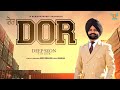 DOR (Official Video) | Deep Seon | Nek Berang | Latest Punjabi Song |  @Bsekhonmusic