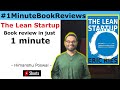 Lean startup by Eric Ries / Book Review / Himanshu Poswal #1MinuteBookRevierws / EP36