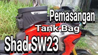 Full Tutorial Pasang Shad SW23 Waterproof Tank Bag pada Honda CB150X | UNCUT