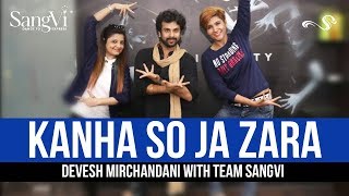 Kanha So Ja Zara Choreography - Devesh Mirchandani with Team SangVi | Baahubali 2