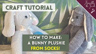 How to make a sock bunny! Craft tutorial - sock rabbit