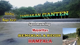 SPOT MANCING KALI CIANTEN ‼️ TAMBAKAN CIANTEN GELEDUG (TB) ‼️ #Vlogfishing