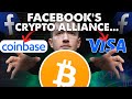 Facebook, Coinbase & Visa.. Join Hands to Rule BITCOIN!?