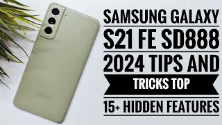 Samsung Galaxy S21 FE SD888 2024 Tips And Tricks - Top 15++ Hidden Features | Hindi-हिंदी