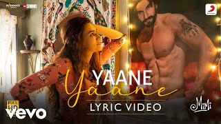 @A. R. Rahman - Yaane Yaane (Lyric Video)