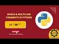 Comments in Python | Single-line & Multi-line Comments Explained | Python Tutorial for Beginners