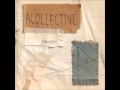 Acollective - Stolen goods