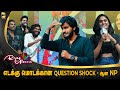 எடக்கு மொடக்கான Question Shock-ஆன NP 😂 | BlackSheep Team Hilarious Moment | RangUtsav 24 | Bs Value