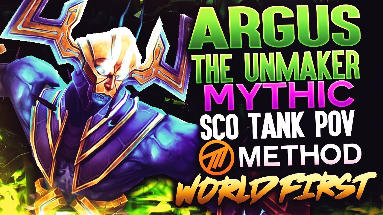 Mythic Argus The Unmaker - WORLD FIRST - Antorus - Method Sco Guardian ...