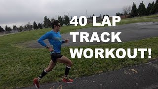 TRAINING FOR A SUB 2:19 MARATHON: "40 Lap Pride" Tempo Track Workout | Sage Canaday Running