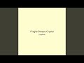 Fragile Breeze Crystal