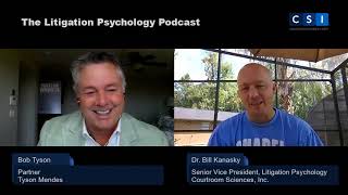 The Litigation Psychology Podcast - Episode 8 - Guest: Bob Tyson on  Nuclear Verdicts