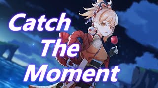 【原神】Catch the moment×Genshin Impact【MAD/GMV】