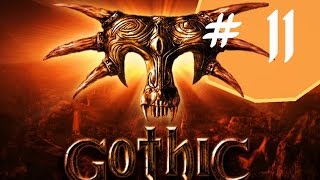 Zagrajmy w : Gothic - Pierwszy kamień ogniskujący # 11