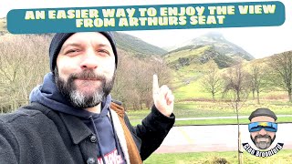 An easier route to enjoy the views from Arthur's Seat | Edinburgh