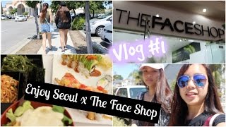 Enjoy Seoul x The Face Shop | Vlog #1