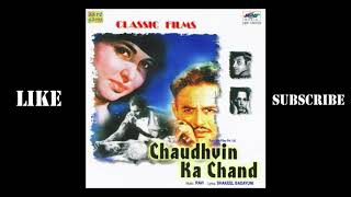 Chaudhvin Ka Chand Ho | Mohammed Rafi | Chaudhvin Ka Chand | 1960