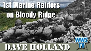 Guadalcanal 1942 - The 1st Marine Raiders (and other Units) on Bloody Ridge