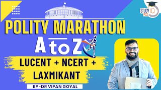 Complete Polity Marathon Class l NCERT l Indian Polity M Laxmikanth Marathon By Dr Vipan Goyal