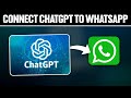 How To Connect ChatGPT To WhatsApp ! (Full Tutorial)