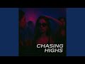 Chasing Highs (Techno)