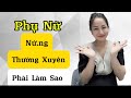 Phụ Nữ Nứ.ng Thường Xuyên Phải Làm Sao | Hương Trần Official