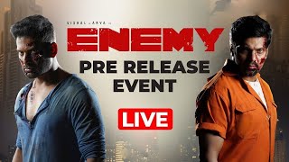 ENEMY Pre Release Event LIVE | Vishal | Arya | Anand Shankar | Thaman S | Sam CS | Vinod Kumar |