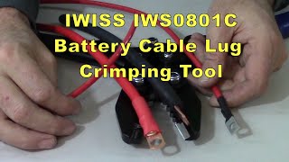 IWISS IWS0801C Battery Cable Lug Crimping Tool Product Testing and Review