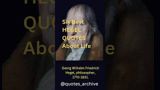 Six Best HEGEL QUOTES About Life; Quotes for Inspiration, #shortvideo #short