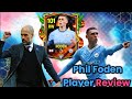 BEST CAM IN FC MOBILE! PHIL FODEN PLAYER REVIEW