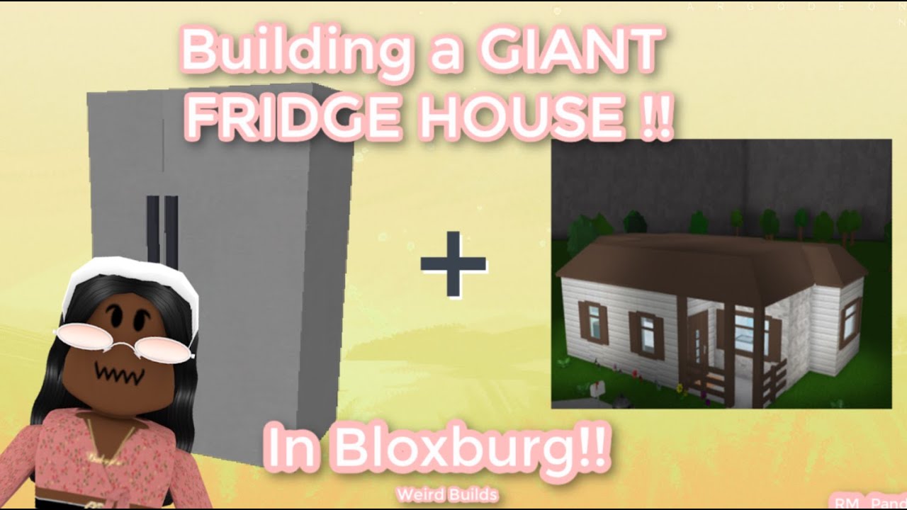 Building A Fridge House In Bloxburg | Weird Builds | Rmpand - YouTube