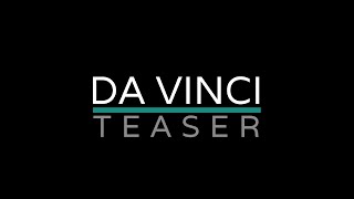 DA VINCI Project | Video Teaser