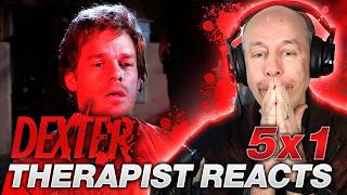 Dexter S5 Ep1 | First Time Watching | Therapist REACTS