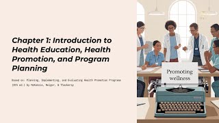Chapter 1:Introduction to Health Education, Health Promotion & Program Planning#CHESPrep #mphstudent