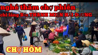 nghé thăm chợ phiên ngày tết chợ HÔM chị LĂNG BẮC THANH MIỆN HẢI DƯƠNG