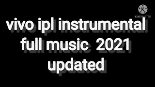 Ipl Instrumental Music 2021 Updatede Full