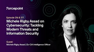 Modern Cybersecurity Threats with CIA Insights from Michele Assad | TTP Ep. 304