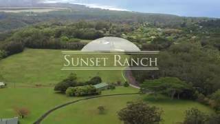 Sunset Ranch Hawaii:  Drone Footage