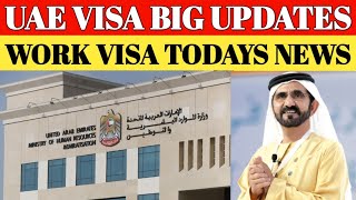 UAE Visa Update 21st Feb 2025 || Dubai Work Visa Latest Update || UAE Work Visa Latest News