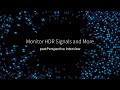 Monitor HDR Signals and More – postPerspective Interview