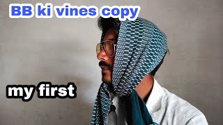 BB ki vines copy | one Bhai Vines @BBkiVines