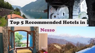 Top 5 Recommended Hotels In Nesso | Best Hotels In Nesso