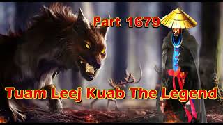 Tuam Leej Kuab The Legend Hmong Warrior  (Part 1679)