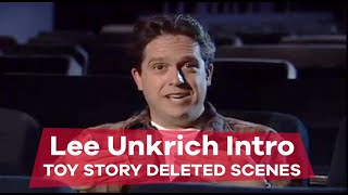 Lee Unkrich's Intro to Toy Story Deleted Scenes