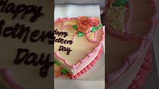 Happy Mother’s Day #mothersday #mother #cake #celebration #shorts #viral