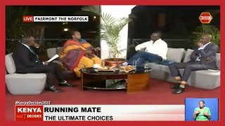 Kenya Decides 2022 | Running mate | The Ultimate Choices
