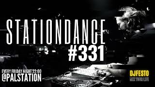 STATIONDANCE #331 - 11 AUGUST 2023 Part2 - DJFESTO